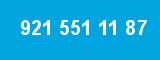 921 551 11 87